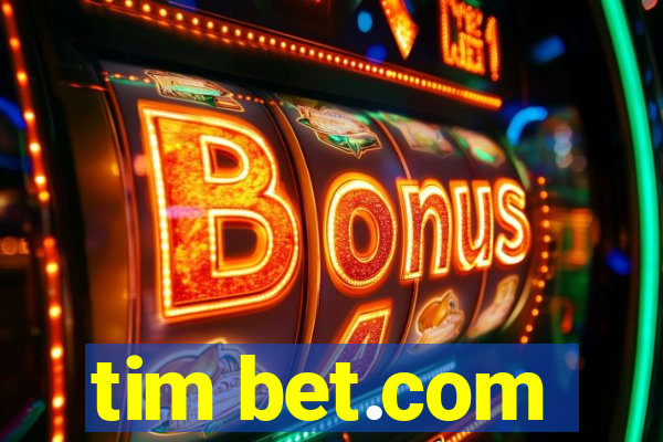 tim bet.com